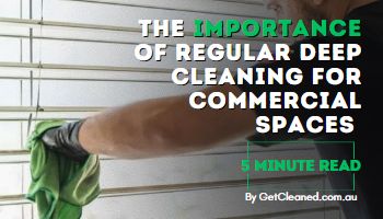 The importance of regular deep cleaning for commercial spaces